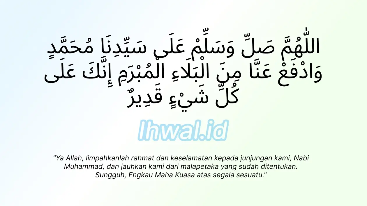 Bacaan Sholawat Mubrom dan Arti Bacaan Sholawat Mubrom dan Arti
