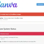 Cloudflare Down, Canva Ikut Down Error 503 Hari Ini