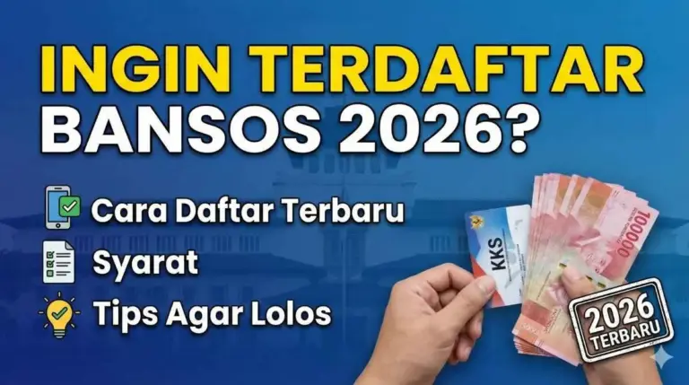 tips Terdaftar Bansos 2026