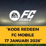 Kode Redeem FC Mobile 17 Januari 2026: EA Sports Rilis Deretan Hadiah Spesial Sambut Event TOTY