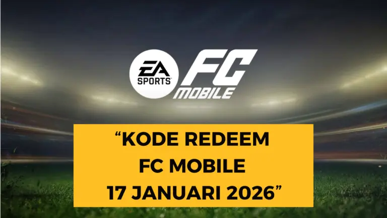 Kode Redeem FC Mobile 17 Januari 2026: EA Sports Rilis Deretan Hadiah Spesial Sambut Event TOTY Kode Redeem FC Mobile 17 Januari 2026: EA Sports Rilis Deretan Hadiah Spesial Sambut Event TOTY