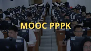 MOOC PPPK: Skill Wajib Calon ASN di Era Digital (Download Contoh Jurnal)