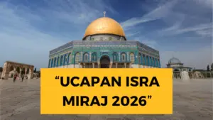 50 Ucapan Isra Miraj 2026 yang Menyentuh Hati dan Penuh Doa